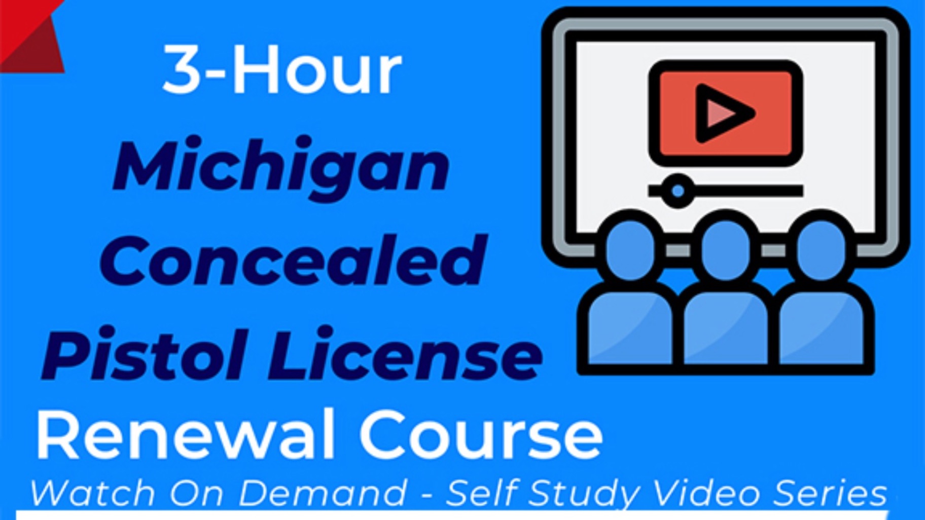 24/7 Video On Demand 3-Hour ONLINE Michigan CPL RENEWAL Video Series USCCA Training