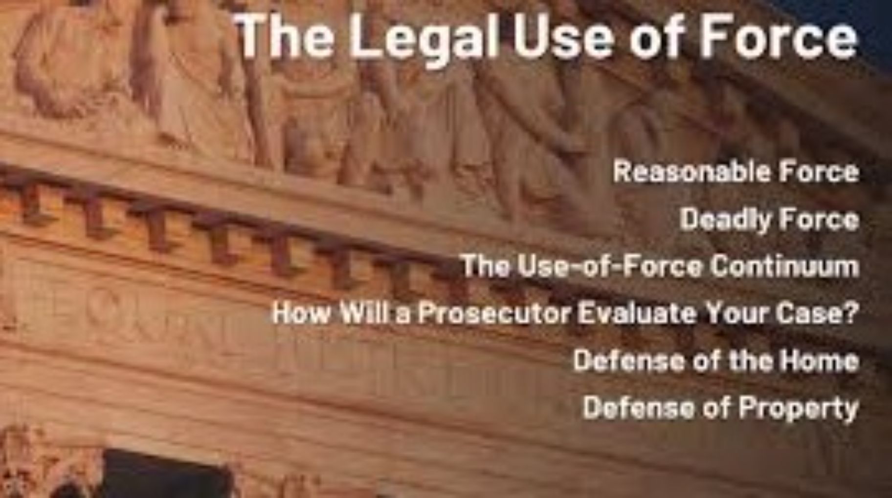 Firearms & Legal Use of Force